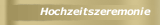 Hochzeitszeremonie